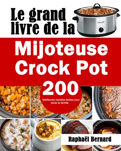 El gran libro de la olla de cocción lenta Crock Pot: 200 mejores recetas fáciles para toda la familia