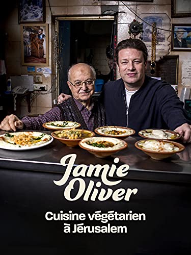 Jamie Oliver : Cuisine végétarien à Jérusalem